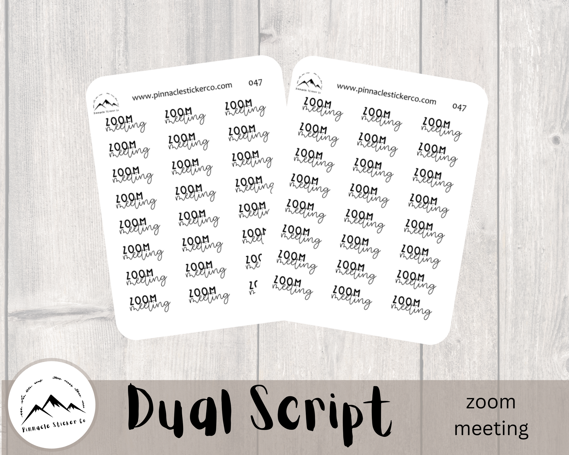 small script in two font choices and two sticker paper types. zoom meeting