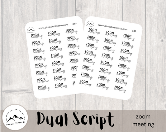 small script in two font choices and two sticker paper types. zoom meeting